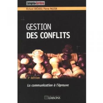 Gestion des conflits : La communication à l'épreuve