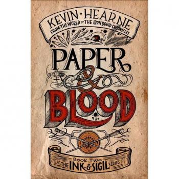Kevin Hearne Paper & Blood: Book Two Of The Ink & Sigil Series