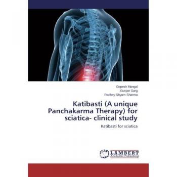 Mangal, Gopesh: Katibasti (A unique Panchakarma Therapy) for sciatica
