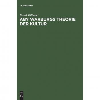 Aby Warburgs Theorie der Kultur: Detail und Sinnhorizont