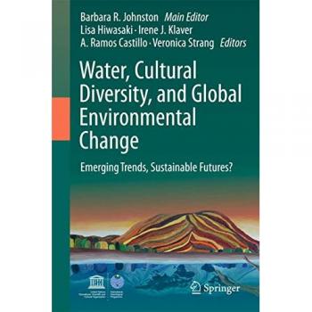 Water, Cultural Diversity, and Global Environmental Change