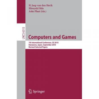 Computers and Games: 7th International Conference, CG 2010, Kanazawa, Japan, September 24-26, 2010, Revised Selected Papers