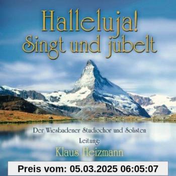 Studiochor Wiesbaden: Halleluja! Singt und jubelt (Preis vom 1. Juni 2025)