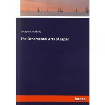 The Ornamental Arts of Japan