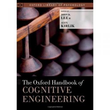 The Oxford Handbook of Cognitive Engineering