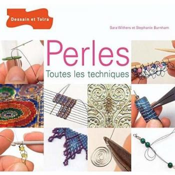 Perles : Toutes les techniques