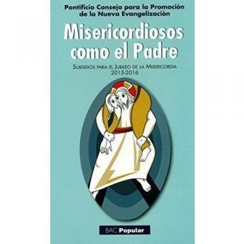 Misericordiosos como el Padre