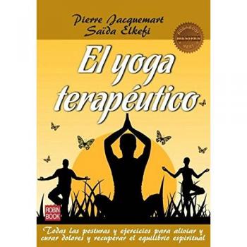 El yoga terapéutico (Tapa blanda).