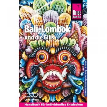 Stefan Blank Reise Know-How Reiseführer Bali, Lombok Und Die Gilis