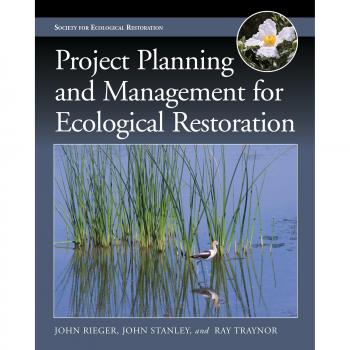 Project planning and management for ecological restoration