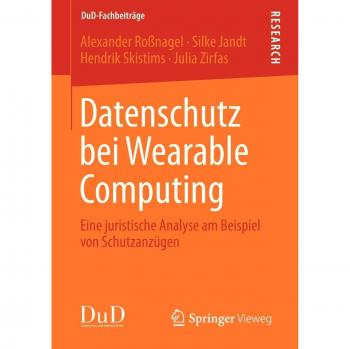 Datenschutz bei Wearable Computing: Eine juristische Analyse am Beispiel von Schutzanzügen
