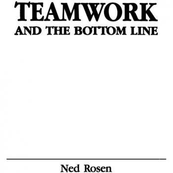 Teamwork and the Bottom Line: Groups Make A Difference (Series in Applied Psychology)