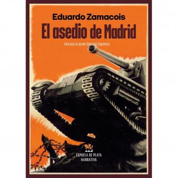 El asedio de Madrid: Novela (Tapa blanda).