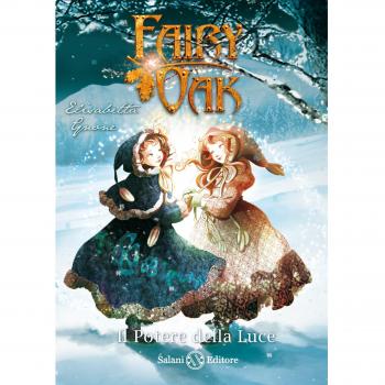 Il potere della luce. Fairy Oak