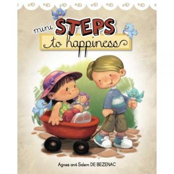 Mini Steps to Happiness: Growing Up With the Fruit of the Spirit