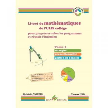 Livret de mathématiques de l'ULIS collège Tome 1