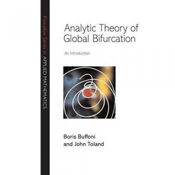 Analytic Theory of Global Bifurcation: An Introduction