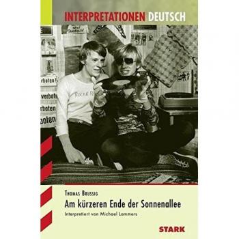 Interpretationshilfe Deutsch / THOMAS BRUSSIG: Am kürzeren Ende der Sonnenallee