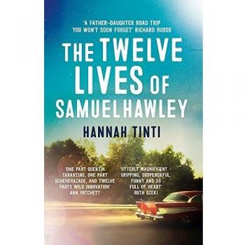 Hannah Tinti The Twelve Lives Of Samuel Hawley