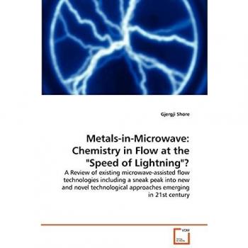 Metals-in-Microwave: Chemistry in Flow at the Speed of Lightning?