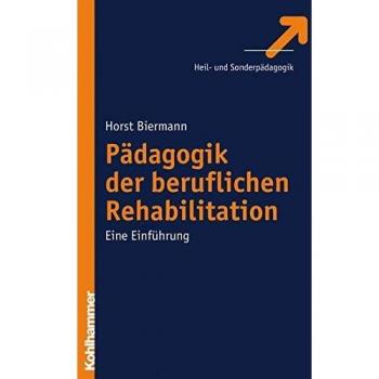 Pädagogik der beruflichen Rehabilitation