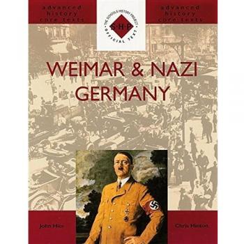 Weimar & Nazi Germany By John Hite, Chris Hinton