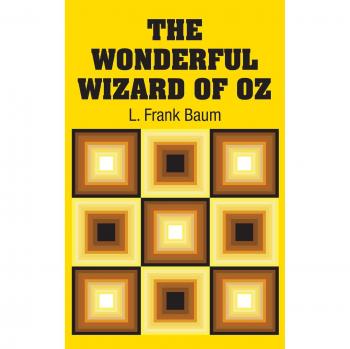 The Wonderful Wizard of Oz