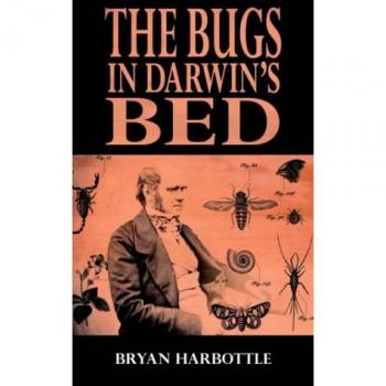 The Bugs In Darwin's Bed