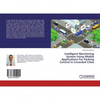 Intelligent Monitoring System Using Mobile Applications For Parking Control In Crowded Cities