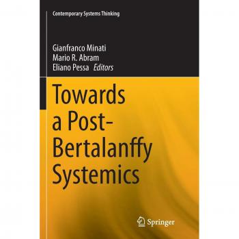 Towards a Post-Bertalanffy Systemics