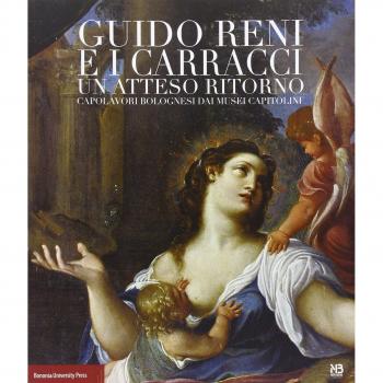 Guido Reni e i Carracci. Un atteso ritorno