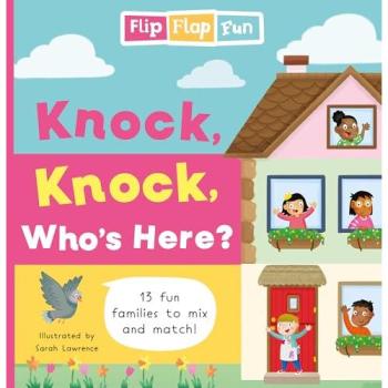 Sweet Cherry Publishing Flip Flap Fun: Knock, Knock, Who's Here? Hardback Book