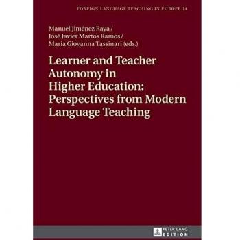 Learner and Teacher Autonomy in Higher Education: Perspectives from Modern Language Teaching