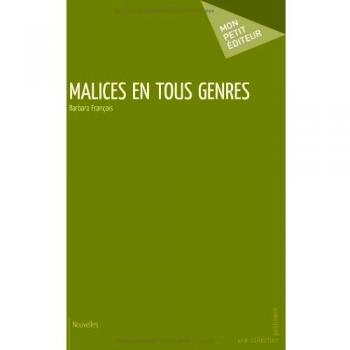Malices en tous genres