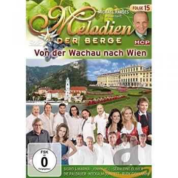 Melodien der Berge: Von der Wachau nach Wien