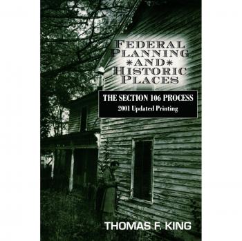 AltaMira Press Federal Planning and Historic Places : The Section 106 Process