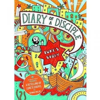 Diary of a Disciple Lukes Story by Gemma Willis