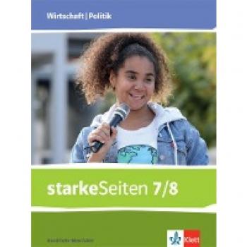 starkeSeiten Wirtschaft/Politik 7/8. Schulbuch Klasse 7/8. Ausgabe Nordrhein-Westfalen