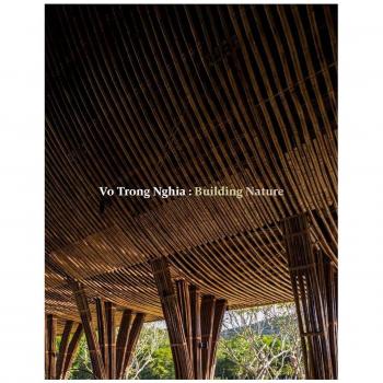 VO TRONG NGHIA: Building Nature