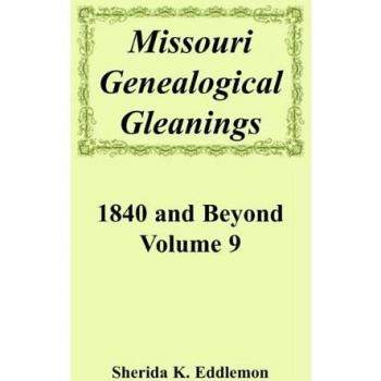 Missouri Genealogical Gleanings