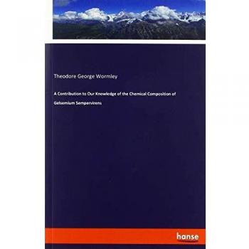 A Contribution to Our Knowledge of the Chemical Composition of Gelsemium Sempervirens