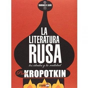 LA LITERATURA RUSA LOS IDEALES Y LA REALIDAD
