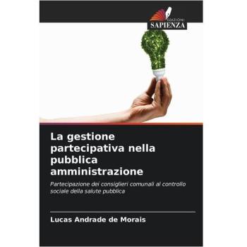 La gestione partecipativa nella pubblica amministrazione