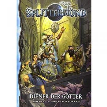 Splittermond Diener der GÃ¶tter Kirchen und Kulte von Lorakis