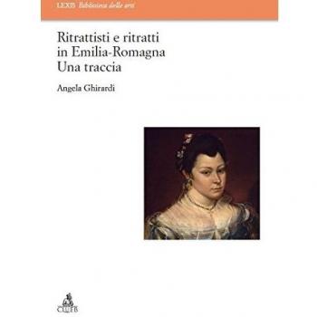 Ritrattisti e ritratti in emilia romagna una traccia