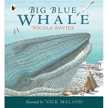 Big Blue Whale by Nicola Davies