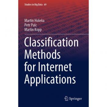 Classification Methods for Internet Applications (Studies in Big Data, Band 69)