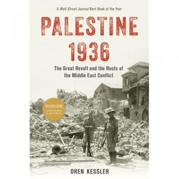 Palestine 1936: The Great Revolt and the Roots of the Middle East Conflict