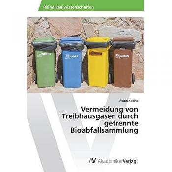Vermeidung von Treibhausgasen durch getrennte Bioabfallsammlung