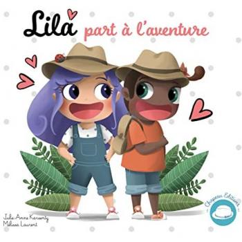 Lila part à l'aventure
